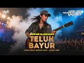 Lagu TELUK BAYUR (ERNIE DJOHAN) - COVER ROCK VERSION