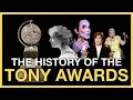 The History of the Tony Awards