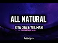 Rita Ora & Yii Limani - All Natural (Lyric video)