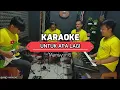 Download Lagu UNTUK APA LAGI KARAOKE NADA COWOK Mansyur S