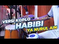 Download Lagu Habibi Ya Nur Aini versi koplo Kendang Faris