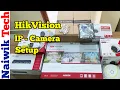 HikVision 8-Channel IP Camera Installation Setup 2025 Naiwik Tech