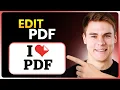 I Love PDF How To Edit PDF en 2026
