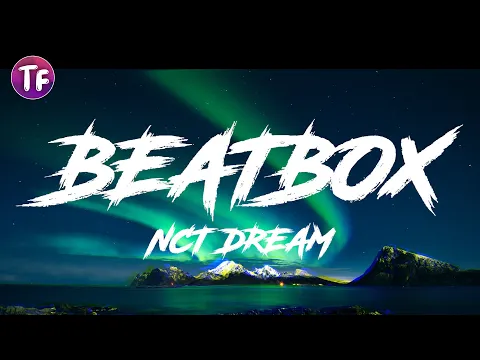 Download MP3 NCT DREAM - Beatbox (Lyrics)