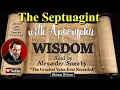 42 SEPTUAGINT Apocrypha WISDOM By Alexander Scourby and TEXT Synced Together