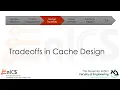 SoC 101 - Lecture 6c Tradeoffs in Cache Design
