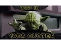 Top 10 Best Yoda Quotes from Star Wars