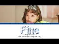Download Lagu Taeyeon - Fine Color coded lyrics  (hang/rom/eng)|DayuzZ