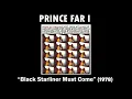 PRINCE FAR I - Black Starliner Must Come (1978)
