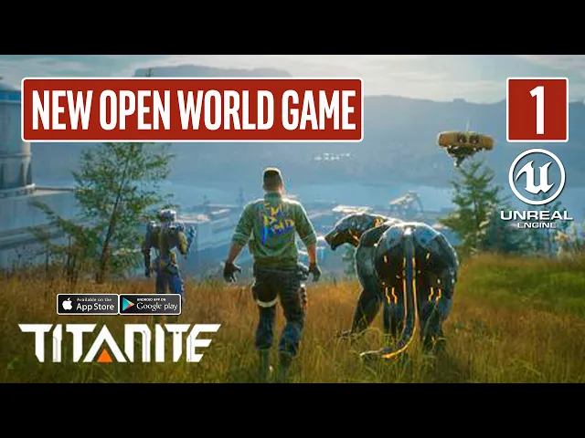 TITANITE Gameplay Android - Open World Mobile Game