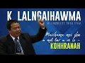Download Lagu K. Lalngaihawma | Maichama mei chu a mit tur a ni lo