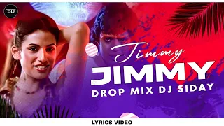 jimmy jimmy jimmy aaja remix by dj siday unique style edm ultar sound dj siday remix 2025 new