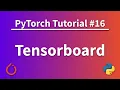 PyTorch Tutorial 16 - How To Use The TensorBoard