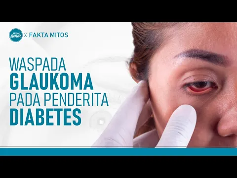 Penderita Diabetes Berisiko Terkena Glaukoma, Ini yang Harus Dihindari