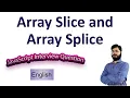 Array Slice and Array Splice differences Slice vs Array Purpose of the Array splice In English