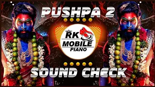 kali mahakali sound check high alert bass pushpa 2 2025 dj ramesh u0026 rk allu arjun