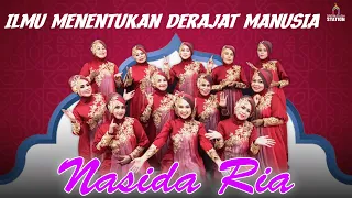 nasida ria ilmu menentukan derajat manusia music video 