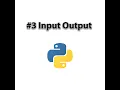 python tutorial input output