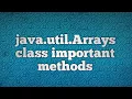 java util Arrays class important methods