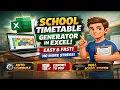 School Timetable Generator in Excel Automatic Timetable System