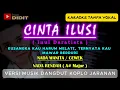 Download Lagu CINTA ILUSI - Karaoke Nada WANITA / CEWEK/ Nada RENDAH ( INUL DARATISTA) versi Dangdut Koplo Jaranan