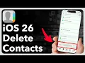 Lagu Hoe verwijder je contacten op de iPhone in iOS 26