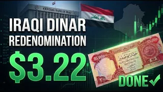 Iraqi Dinar Update Redenomination or Revaluation What Happens Next