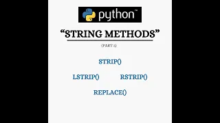 Python for Beginners String methods part 3 strip lstrip rstrip and replace