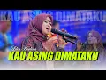 Download Lagu KAU ASING DI MATAKU GREZZ MUSIC LILIN HERLINA