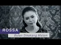 Rossa - Bulan Dikekang Malam | OST. Ayat-Ayat Cinta 2 Mp3 Song Download