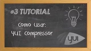 3 - Como Usar YUI Compressor