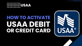How to Activate USAA Debit or Credit Card Step-by-Step Guide
