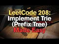 LeetCode 208 Implement Trie Made Easy For Complete Beginners - Python Tutorial