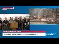 Latest on FEMA missing people damage fire cause Spokane Fires Briefing Q A