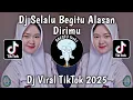 Download Lagu DJ SELALU BEGITU ALASAN DIRIMU - DJ SAYANG GAMMA 1 SOUND 𝚁𝚊𝚏𝚒_𝙸𝚗𝚘𝚌𝚒 VIRAL TIKTOK TERBARU 2025 !!