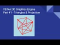 VB Net 3D Graphics Engine Part Triangles Projection