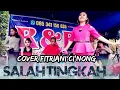 Download Lagu SALAH TINGKAH_COVER_Fitriani Ci'nong_R\u0026B•Dangdut elekton terlaris