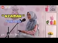 NYAMAN - Admesh Kamaleng - Versi Arab || Triani Permanah \\\\ Kampung Arab Pare