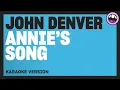 John Denver - Annie's Song (Karaoke Version)