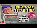 Download Lagu BILA AJAL TELAH TIBA (NEW) KH. ZAINUDDIN. MZ