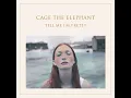 Cold Cold Cold - Cage The Elephant