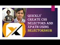 How to quickly create CSS Selector and Xpath using by selectorsHub