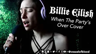 Download When The Party's Over Cover | Billie Eilish MP3