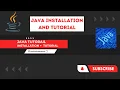 Java Installation Java Tutorial for Beginners - Java Tutorial Series for Beginners