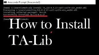 How to Install TA-Lib for any version of python in Anaconda