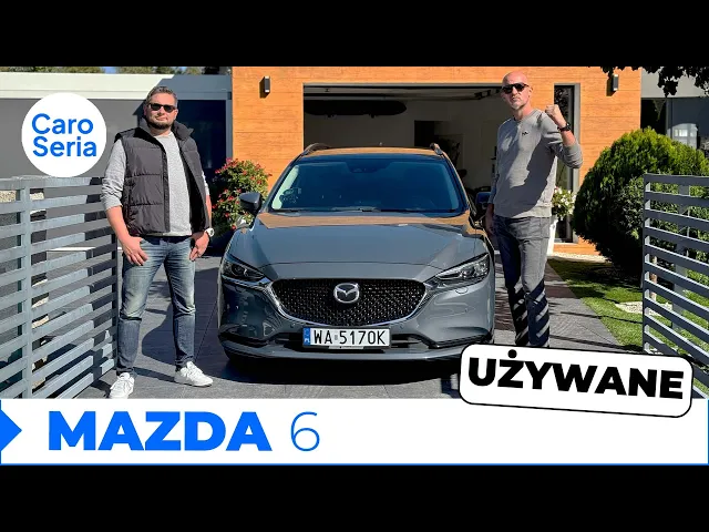 Używana Mazda 6, czyli wycie rozsądku! (TEST PL/ENG 4K) | CaroSeria