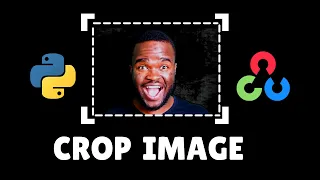 Crop Image Using OpenCV and Python