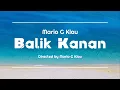 Lagu Mario G Klau - Balik Kanan (Lyric)