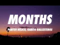 Panter Bélico x Gabito Ballesteros - MONTHS