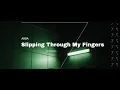Download Lagu ABBA - Slipping Through My Fingers